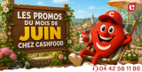 ☀️ LA PROMO DE JUIN CHEZ CASHFOOD