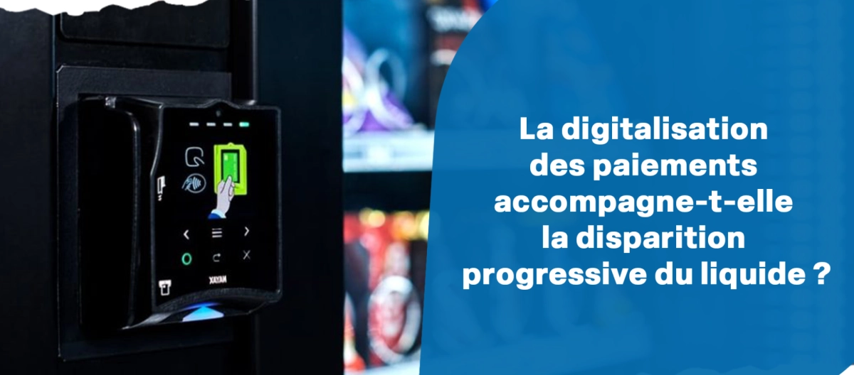 Paiement Digital en Distribution Automatique : Tendances